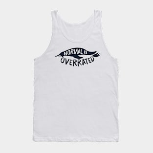 Normal is Overrrated - Atypical Penguin Tank Top